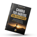 Cambia Tus Hábitos Sin Castigarte
